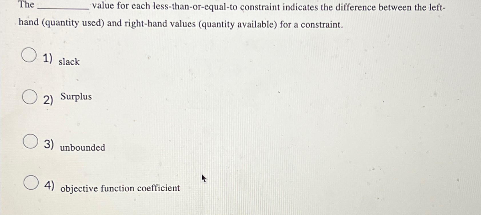  The value for each less-than-or-equal-to constraint indicates the difference between the