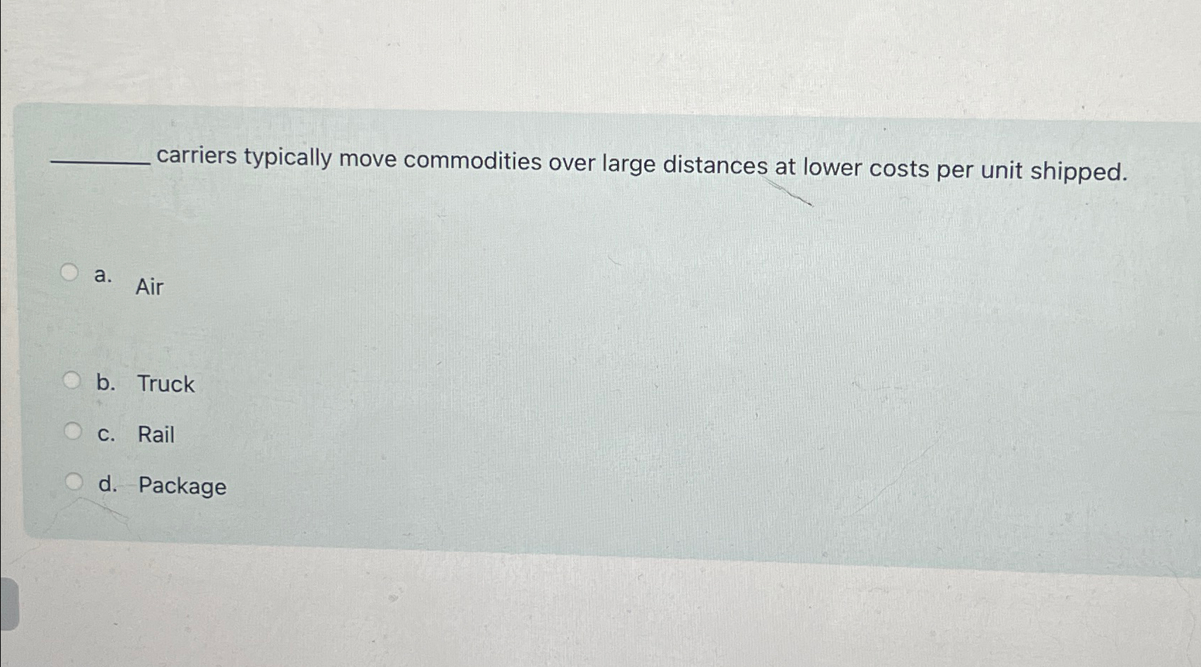  carriers typically move commodities over large distances at lower costs per