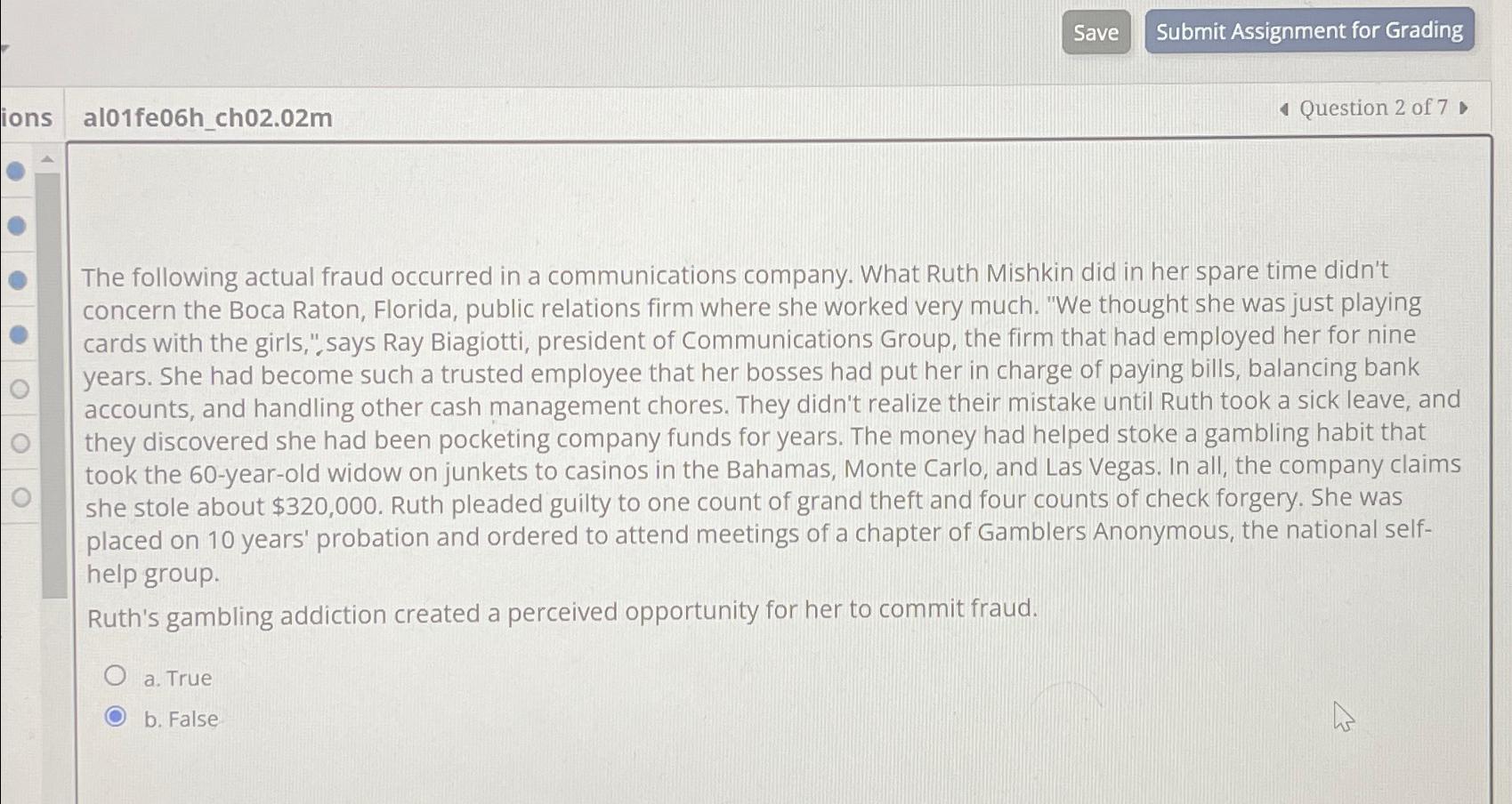  Submit Assignment for Grading al01fe06h_ch02.02m Question 2 of 7 The following