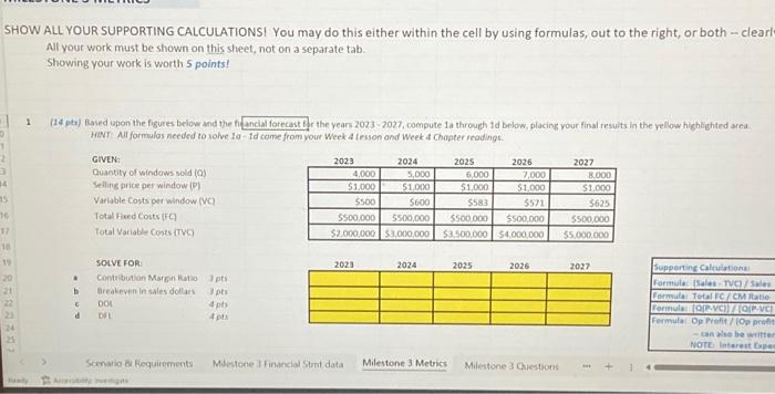  HOW ALL YOUR SUPPORTING CALCULATIONS! You may do this either within