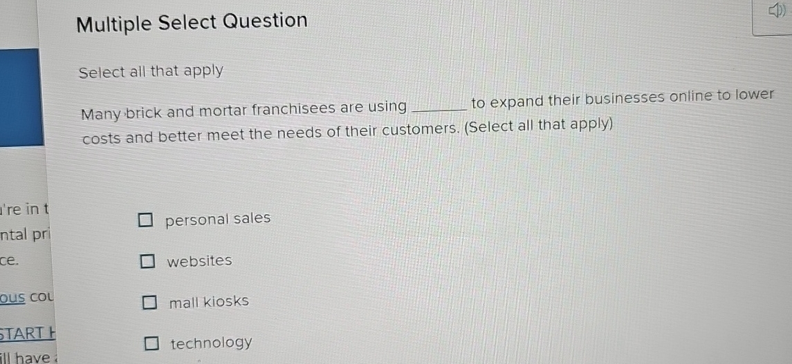  Multiple Select Question Select all that apply Many brick and mortar