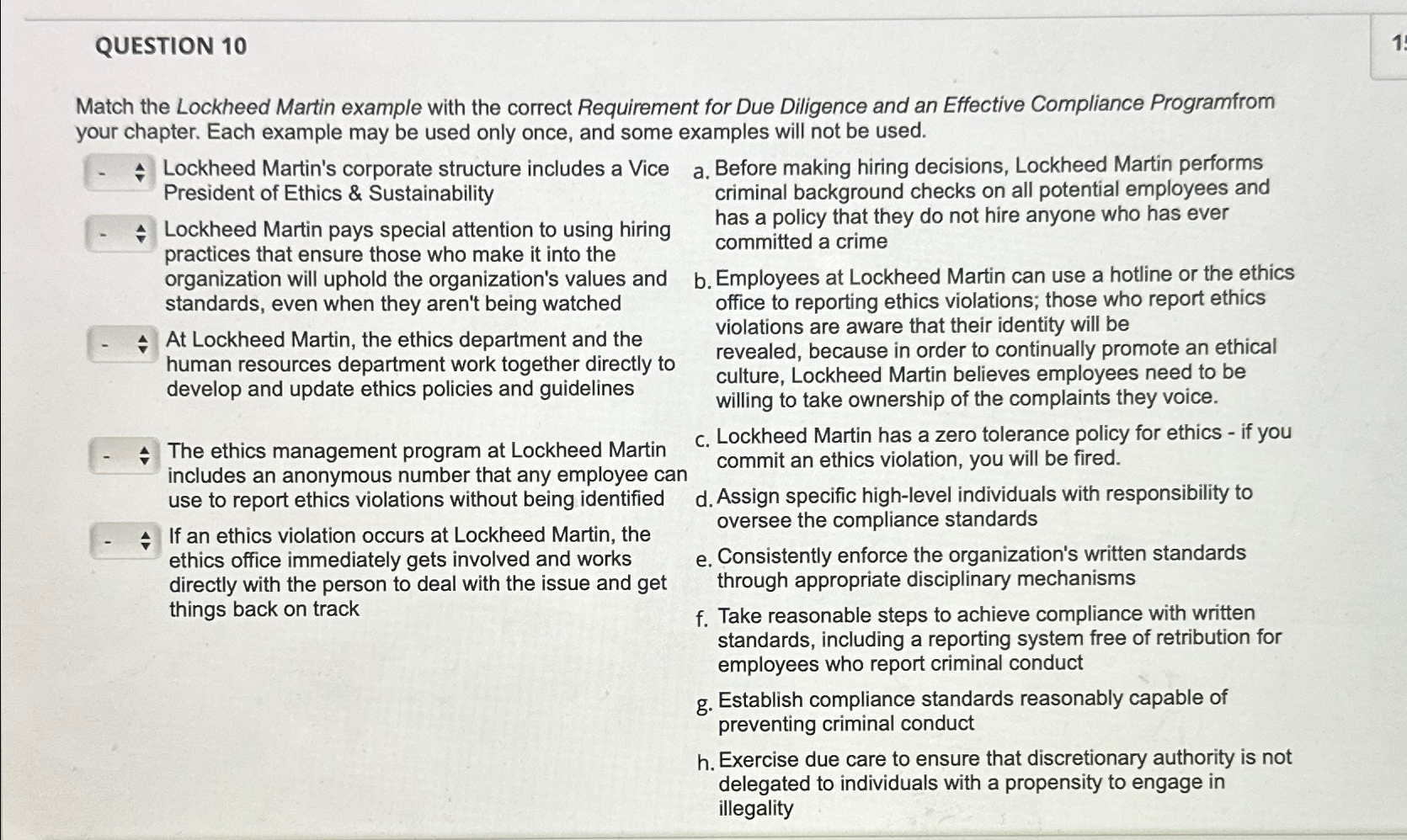  QUESTION 10 Match the Lockheed Martin example with the correct Requirement