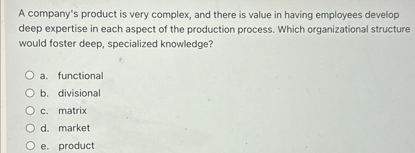  A company's product is very complex, and there is value in