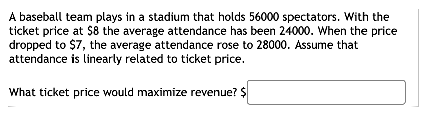 I need help. A baseball team plays in a stadium that holds