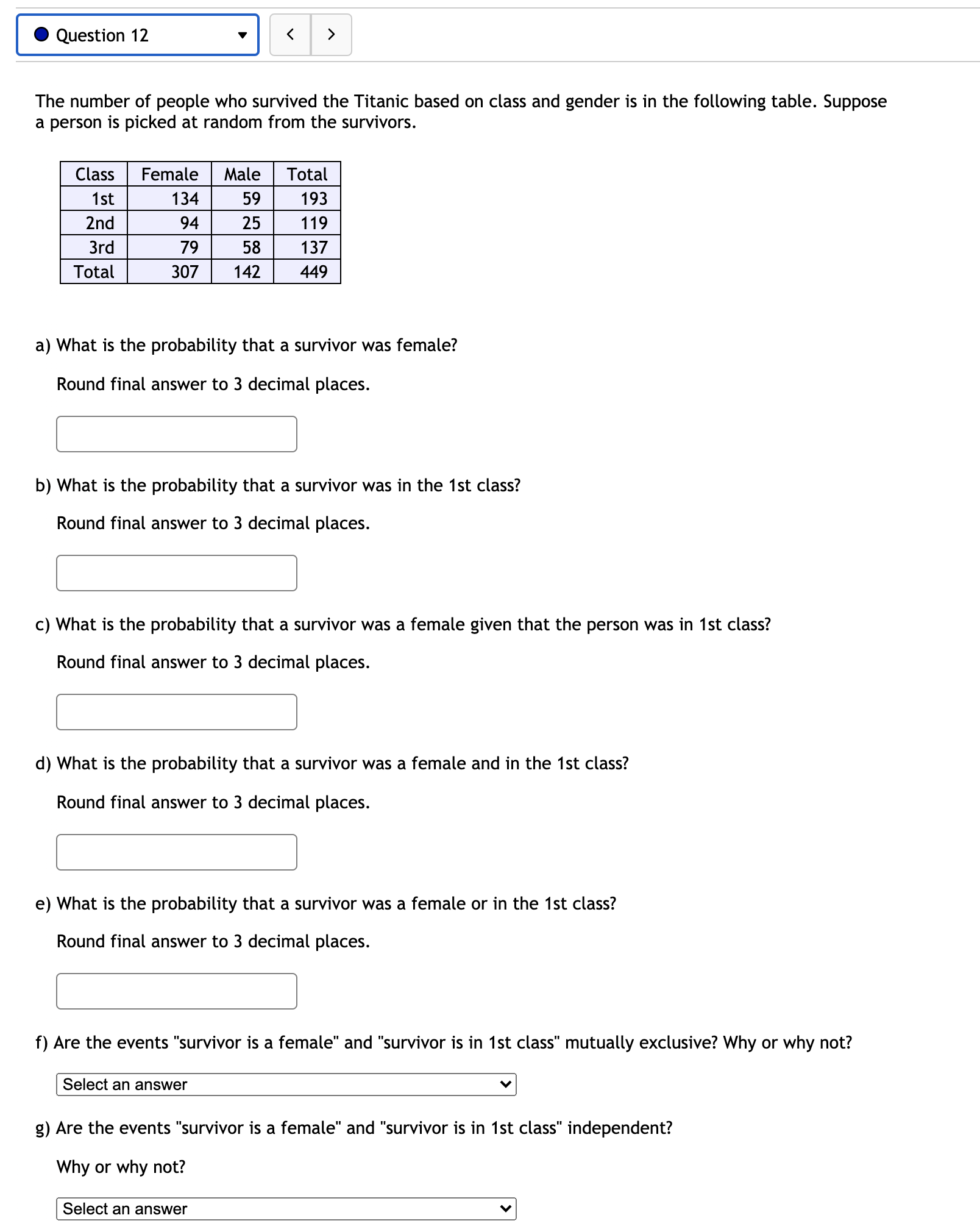 your final answer to 3 decimal places. :l f) What is the