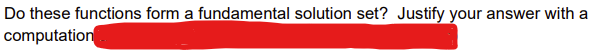 that y, (x) = e3 and y, (x) = e"* are solutions