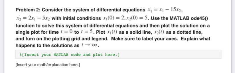 Problem 2: Consider the system of differential equations X, = x1