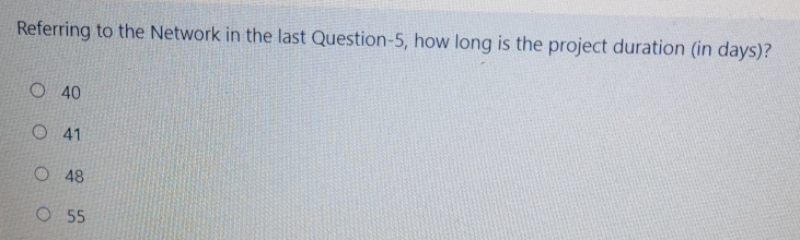  Referring to the Network in the last Question-5, how long is