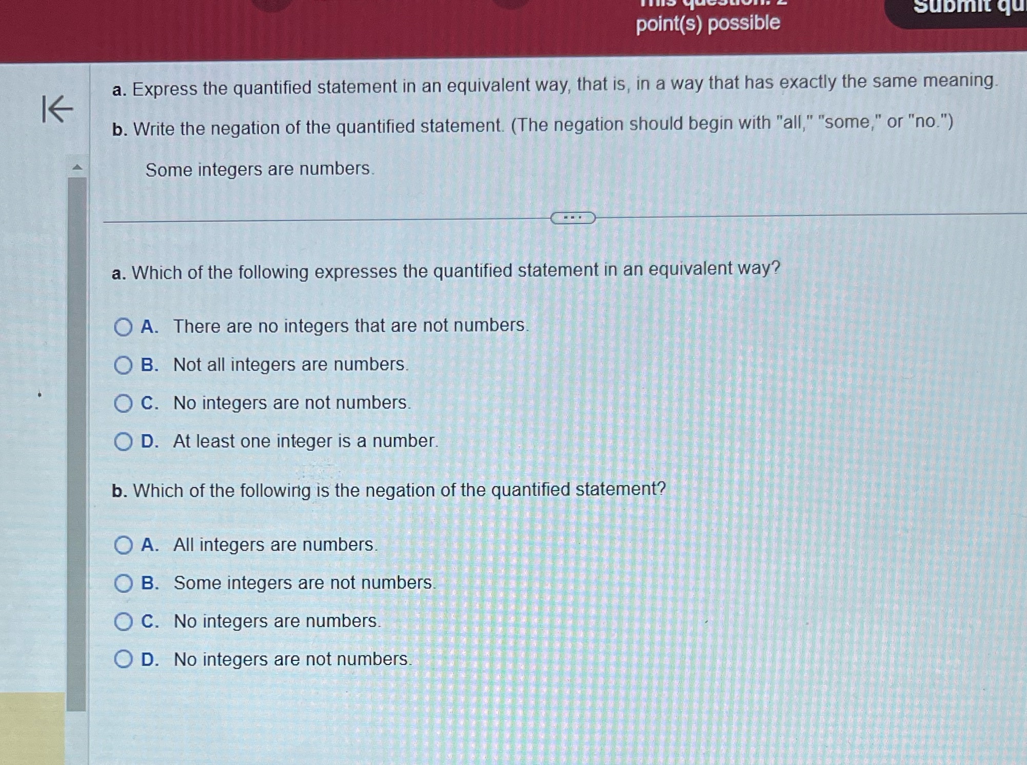 Homework v - point(s) possible a. Express the quantied statement in an