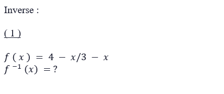 the function has inverse? \f\f\f