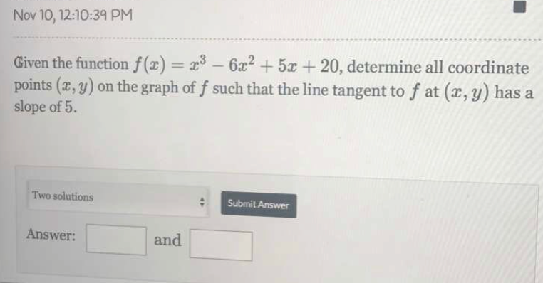 value where the rule for the function changes. f (ac ) =