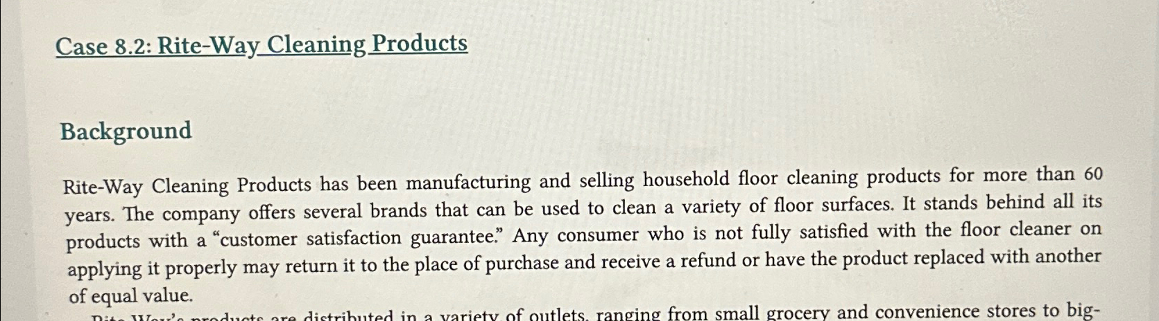  Case 8.2: Rite-Way Cleaning Products Background Rite-Way Cleaning Products has been