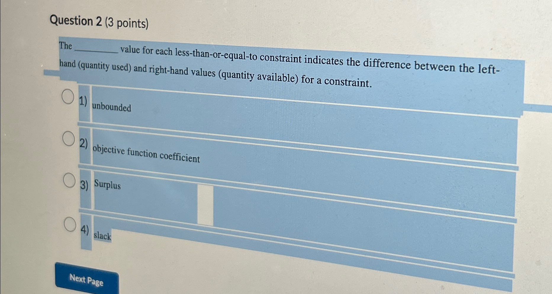  Question 2(3 points) value for each less-than-or-equal-to constraint indicates the difference