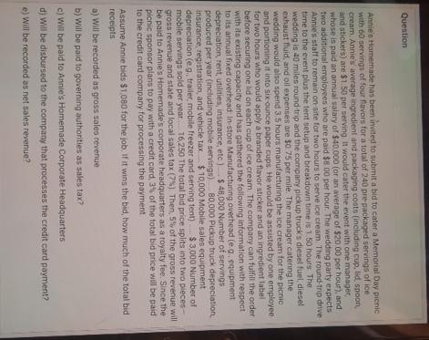  Question Annie s Homenade has been invited to submit a bid