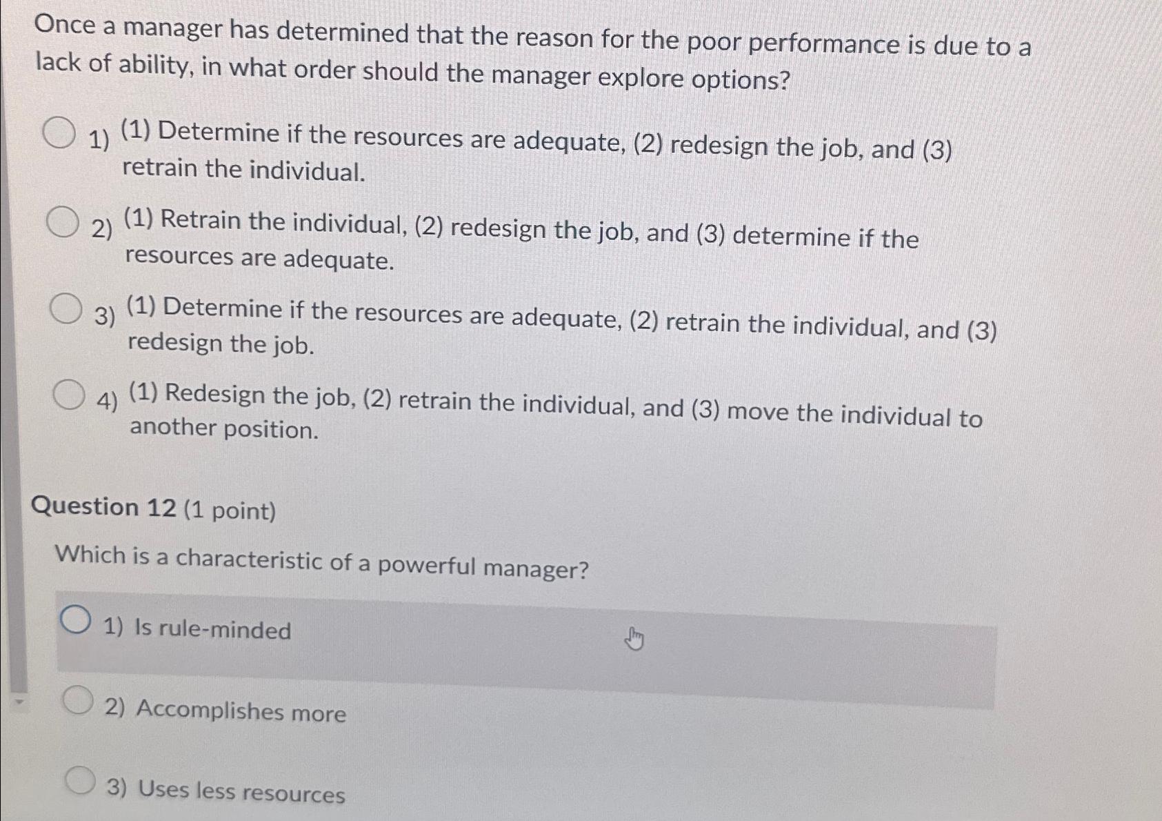  Once a manager has determined that the reason for the poor