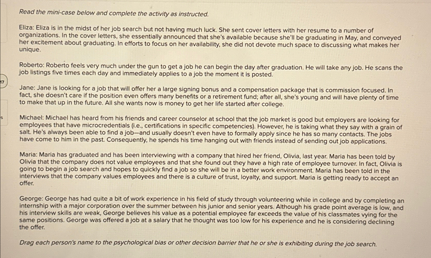  Read the mini-case below and complete the activity as instructed. Eliza: