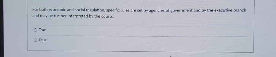  For both economic and social regulation, specific rules are set by