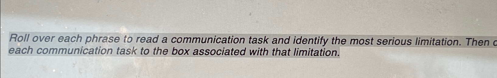  Roll over each phrase to read a communication task and identify