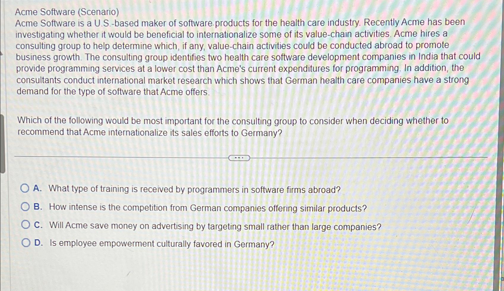  Acme Software (Scenario) Acme Software is a U.S.-based maker of software