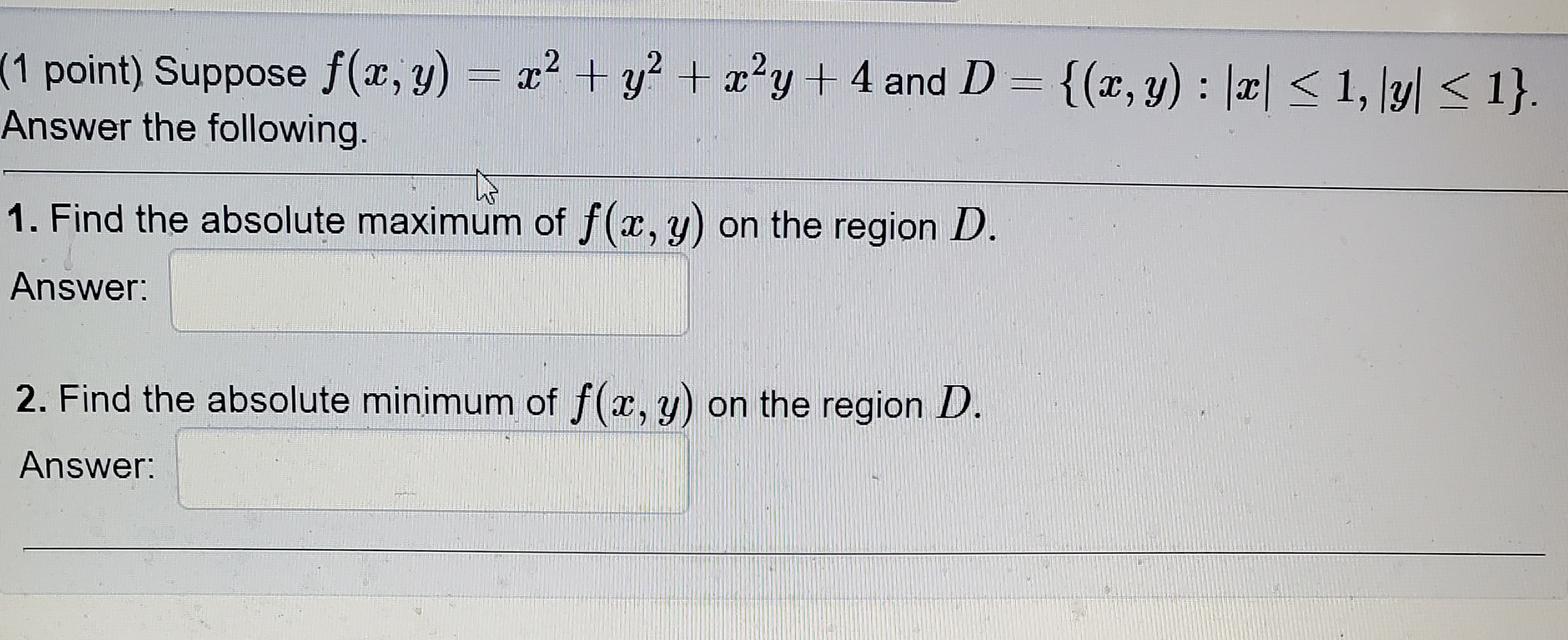 Please solve (1 point) Suppose f(x, y) = x2 + y +