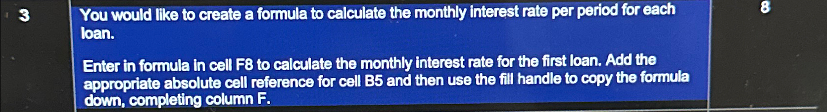  3 You would like to create a formula to calculate the