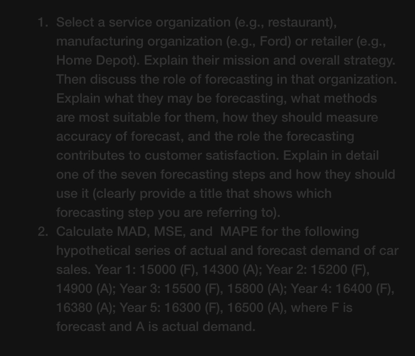  Select a service organization (e.g., restaurant), manufacturing organization (e.g., Ford) or
