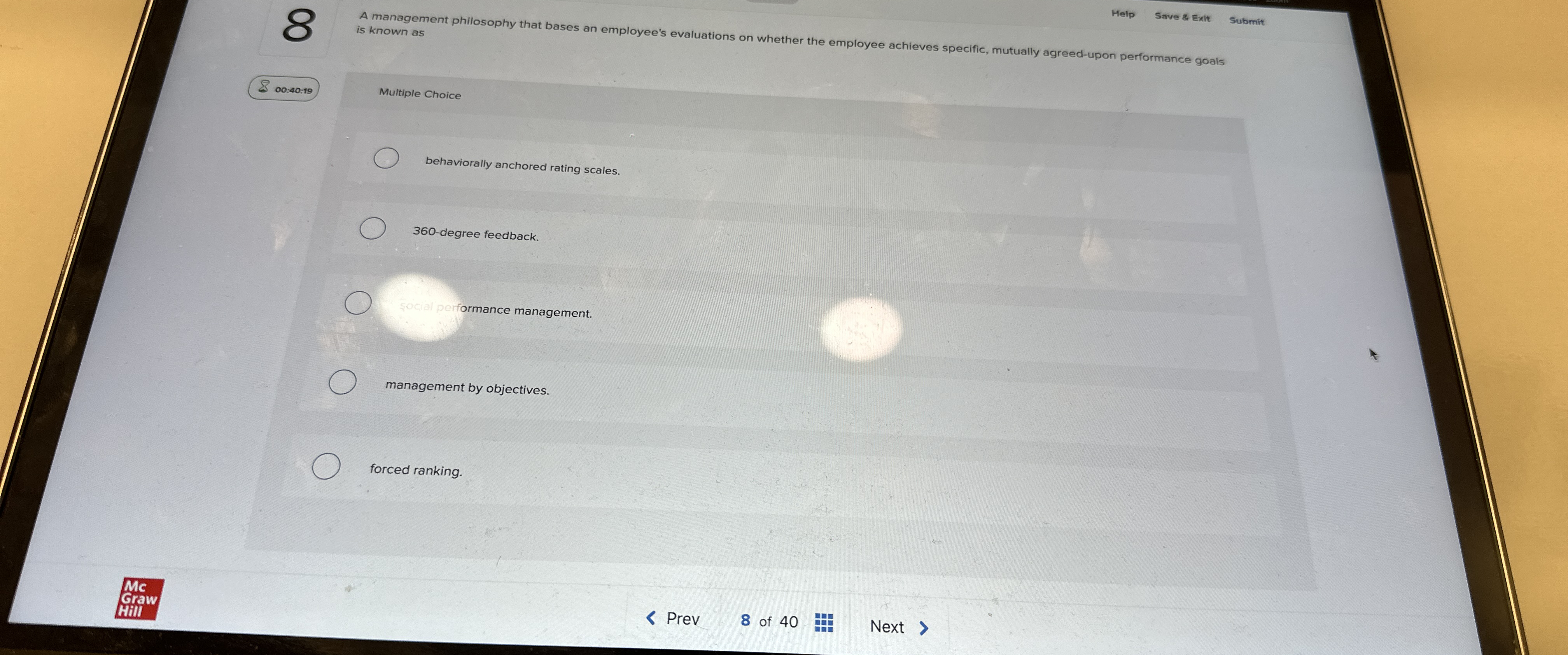  8 Save & Exit Submit 00:40:19 Multiple Choice behaviorally anchored rating