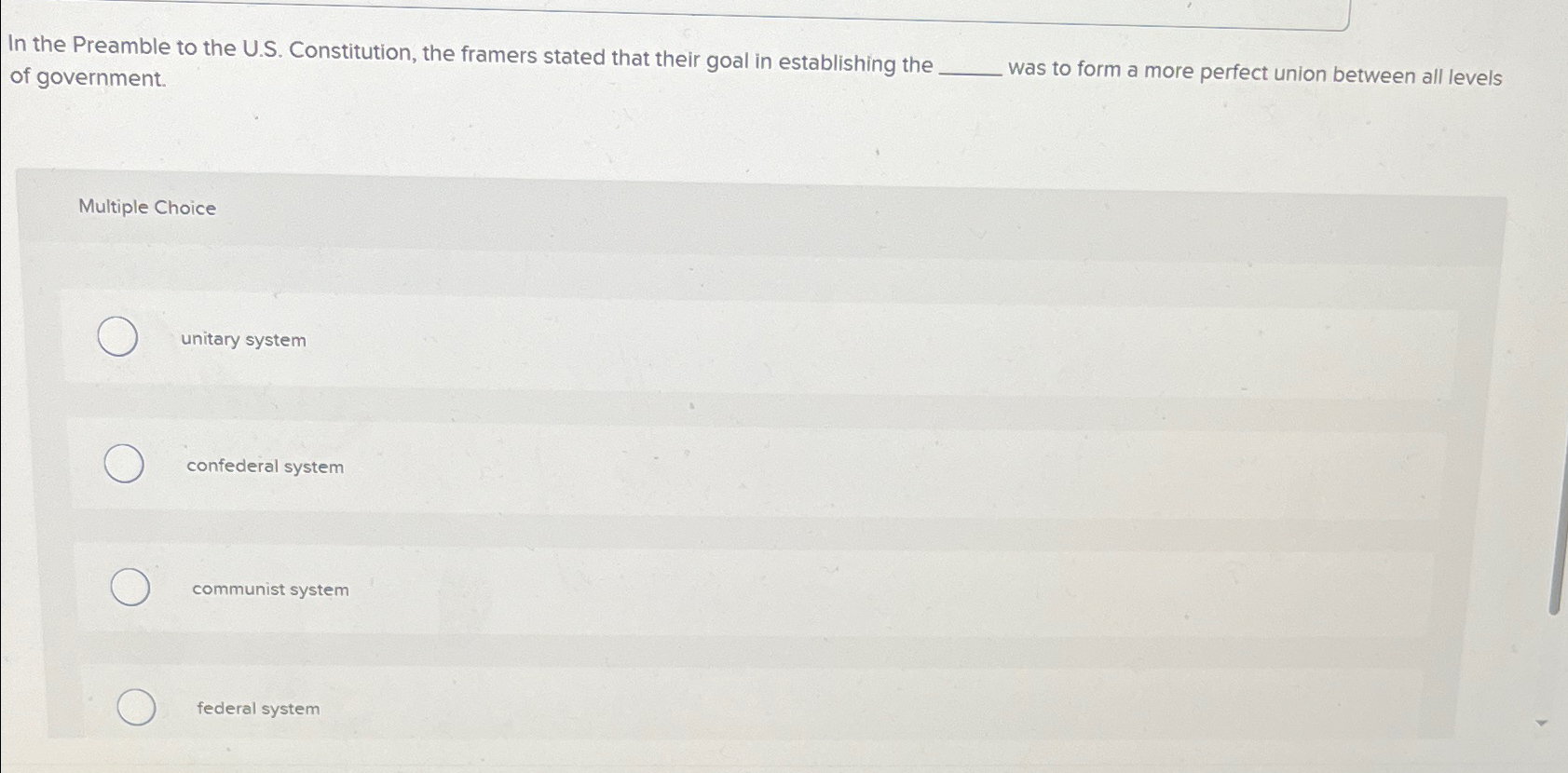  In the Preamble to the U.S. Constitution, the framers stated that