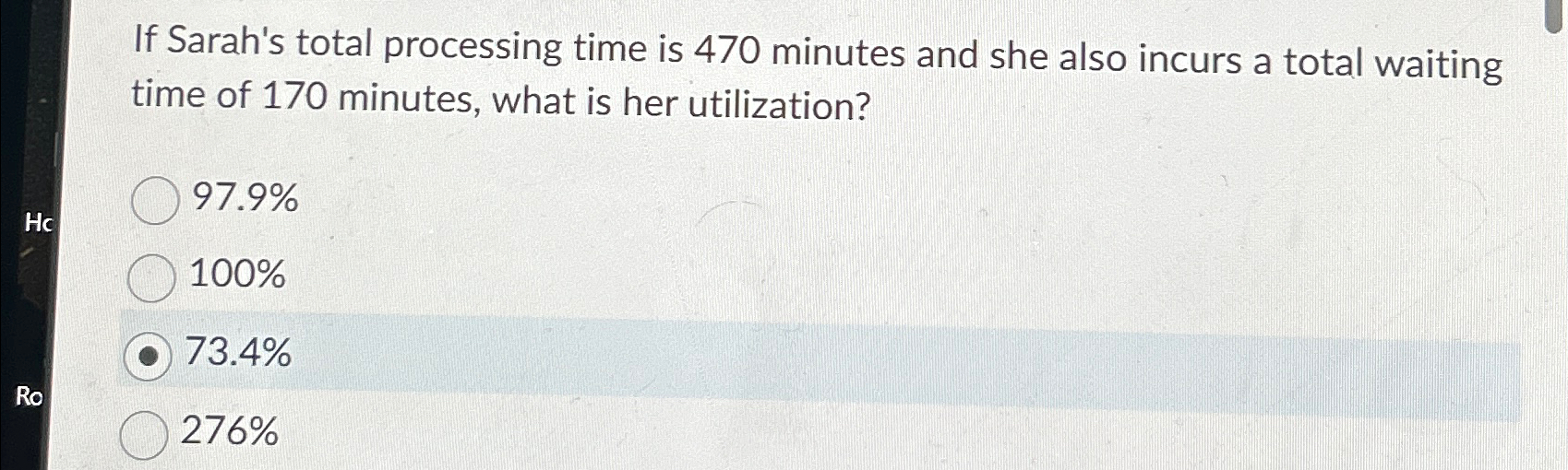 If Sarah's total processing time is 470 minutes and she also