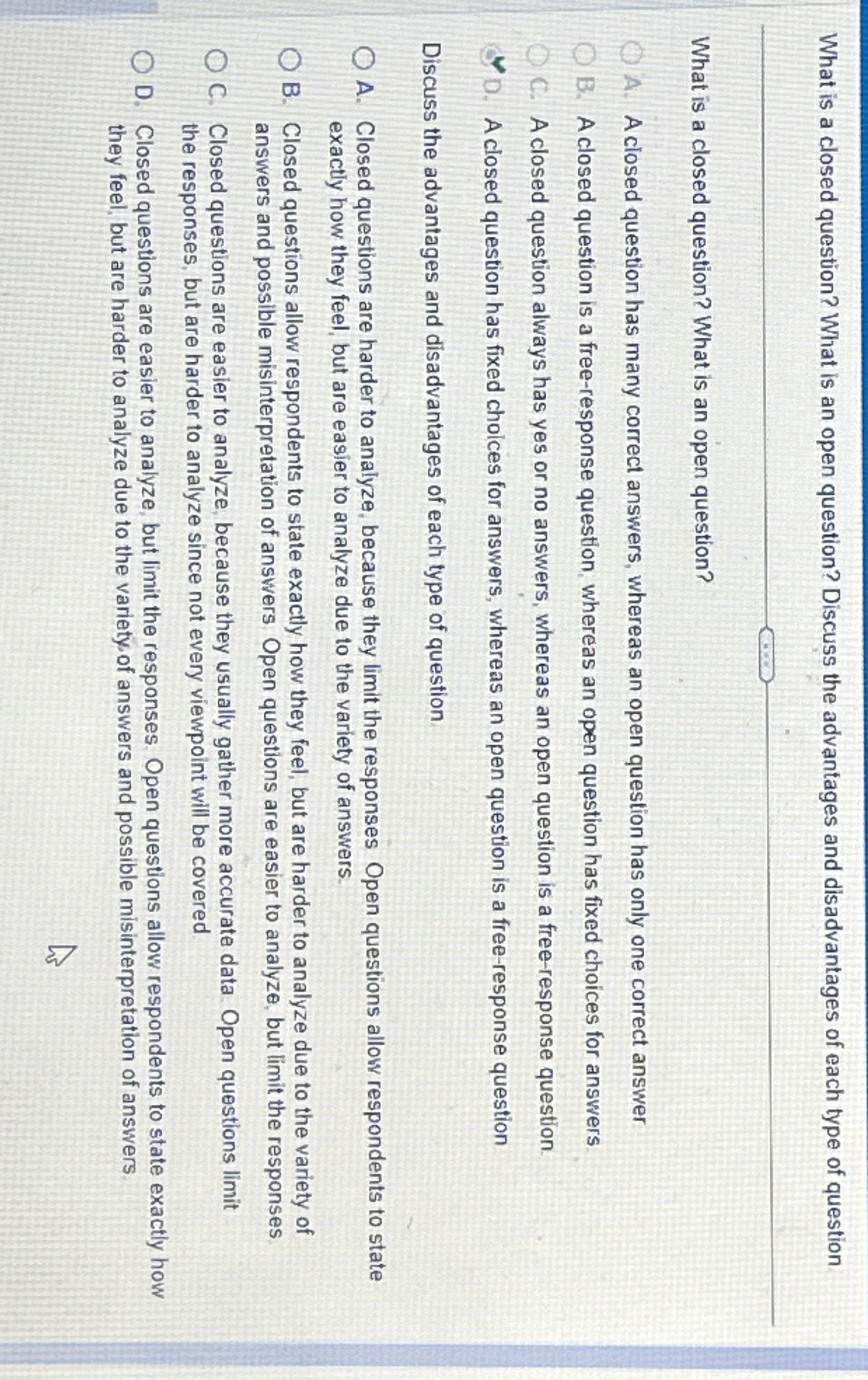  What is a closed question? What is an open question? Discuss