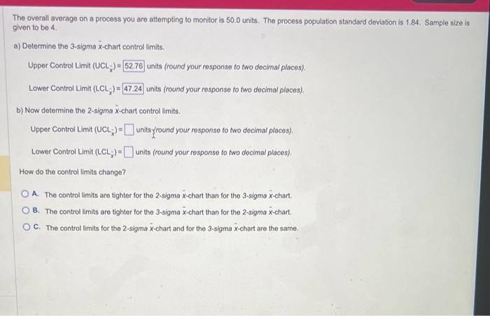  The overall average on a process you are attempting to monitor