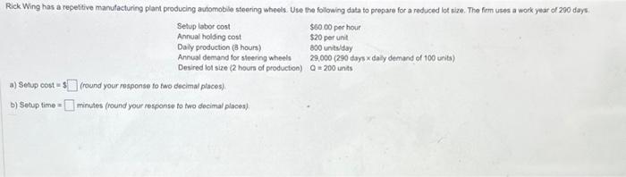  a) Setup cost = 1 (round your response to two decimal