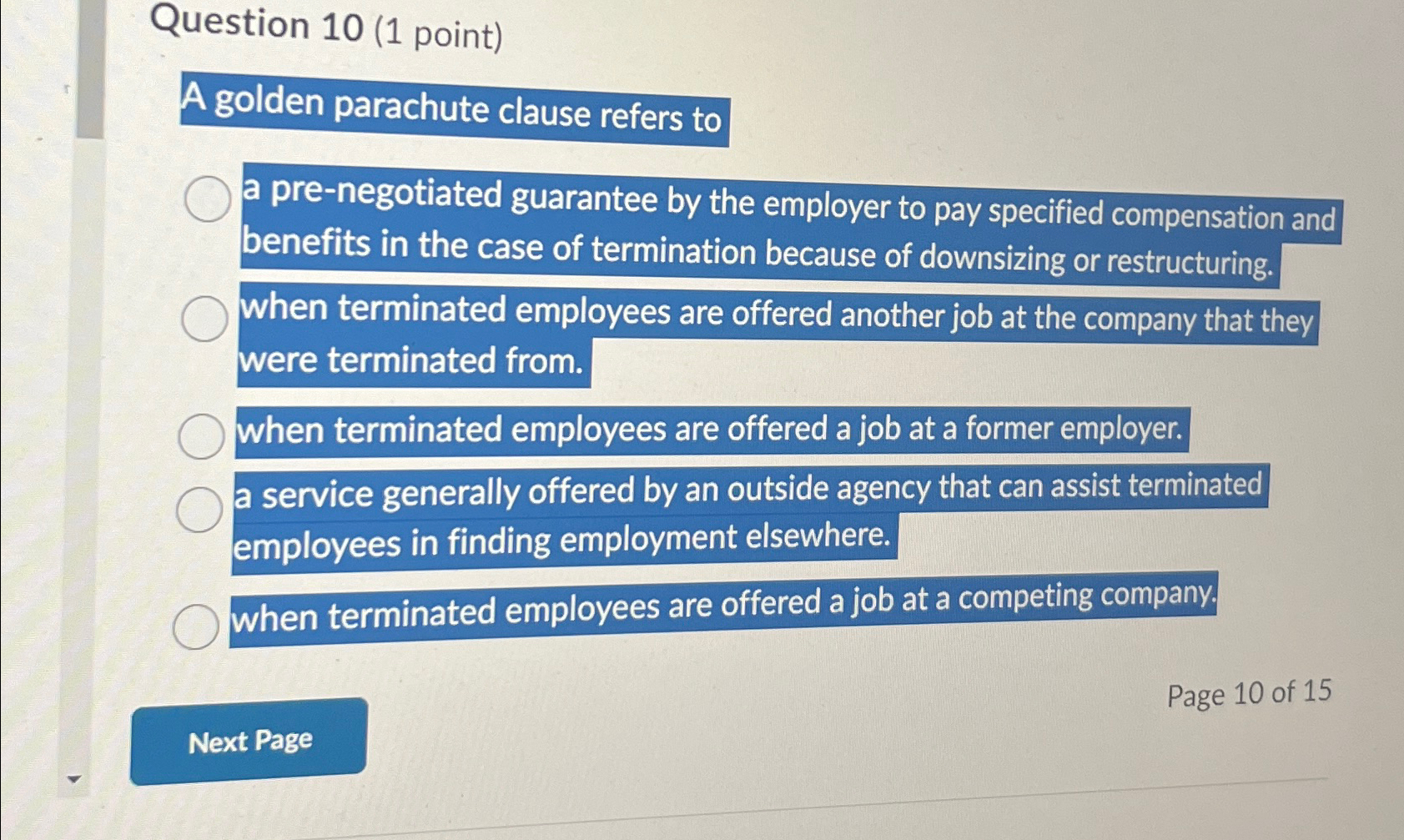  Question 10(1 point) A golden parachute clause refers to a pre-negotiated