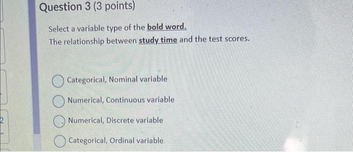  Select a variable type of the bold word. The relationship between