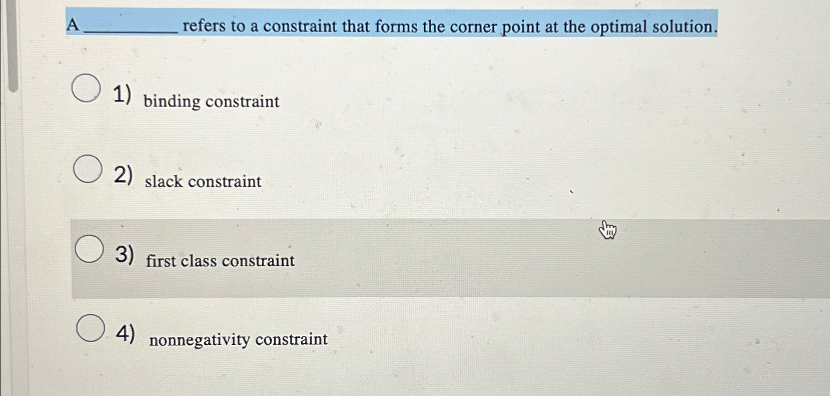 A refers to a constraint that forms the corner point at