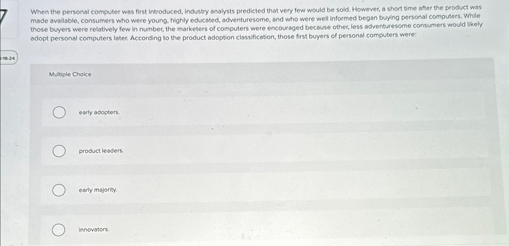 When the personal computer was first introduced, industry analysts predicted that