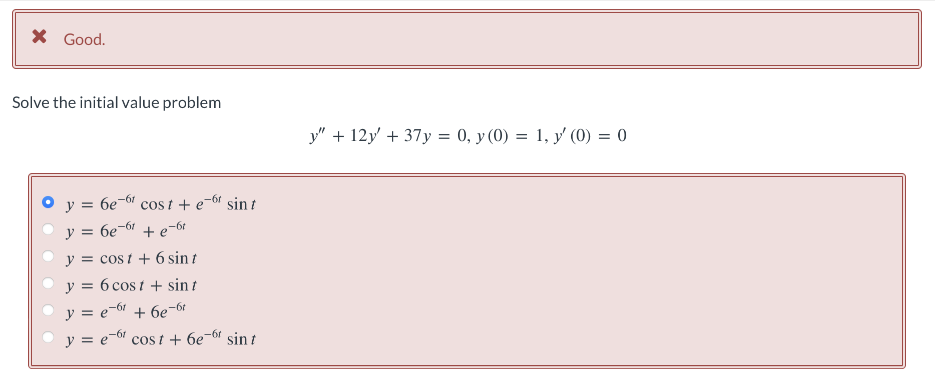 5 y = -2 cos(6t) + -sin(6t) Oy = -2 sin(6t) +
