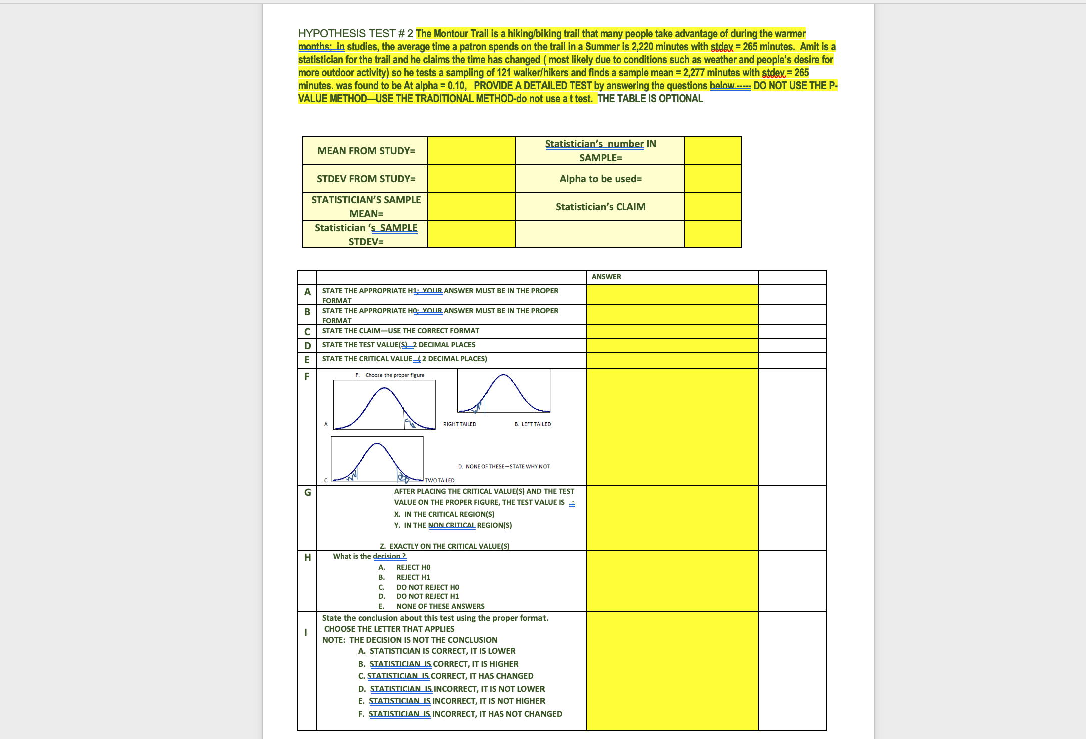 in Yellowknife, Canada_ The show is about trucks that get snowbound and