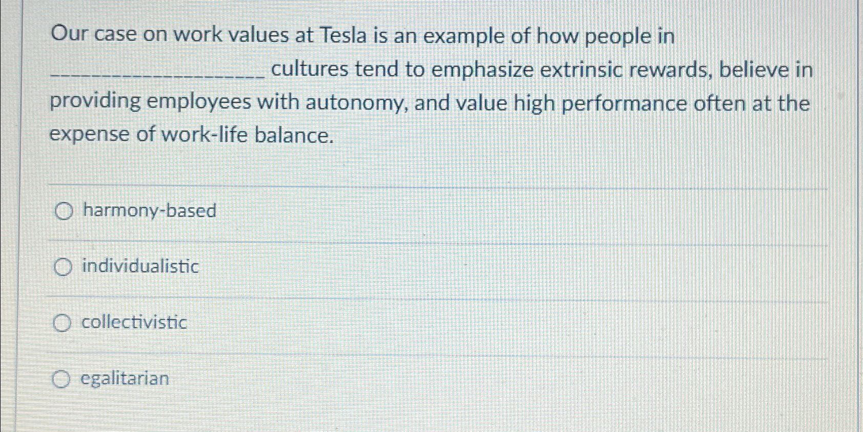  Our case on work values at Tesla is an example of