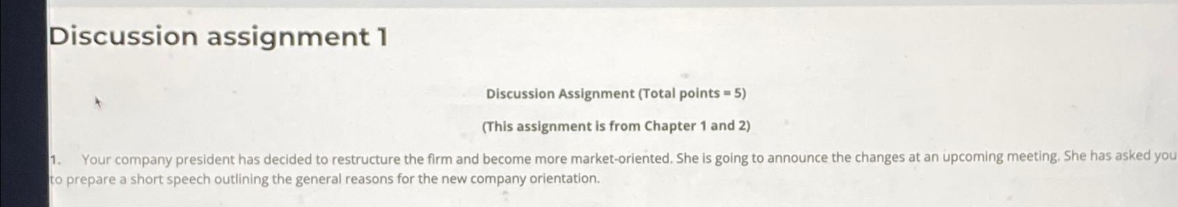  Discussion assignment 1 Discussion Assignment (Total points =5) (This assignment is