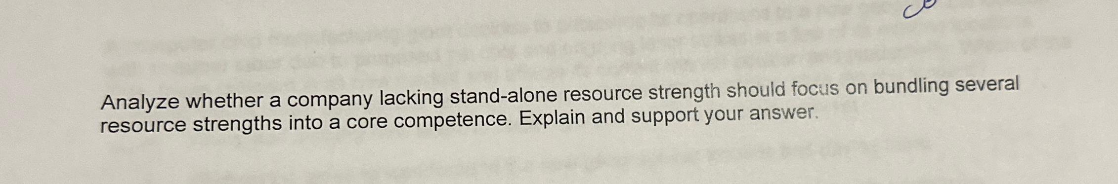  Analyze whether a company lacking stand-alone resource strength should focus on