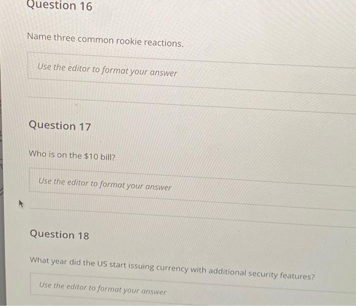  teller training Name three common rookie reactions. Use the editor to