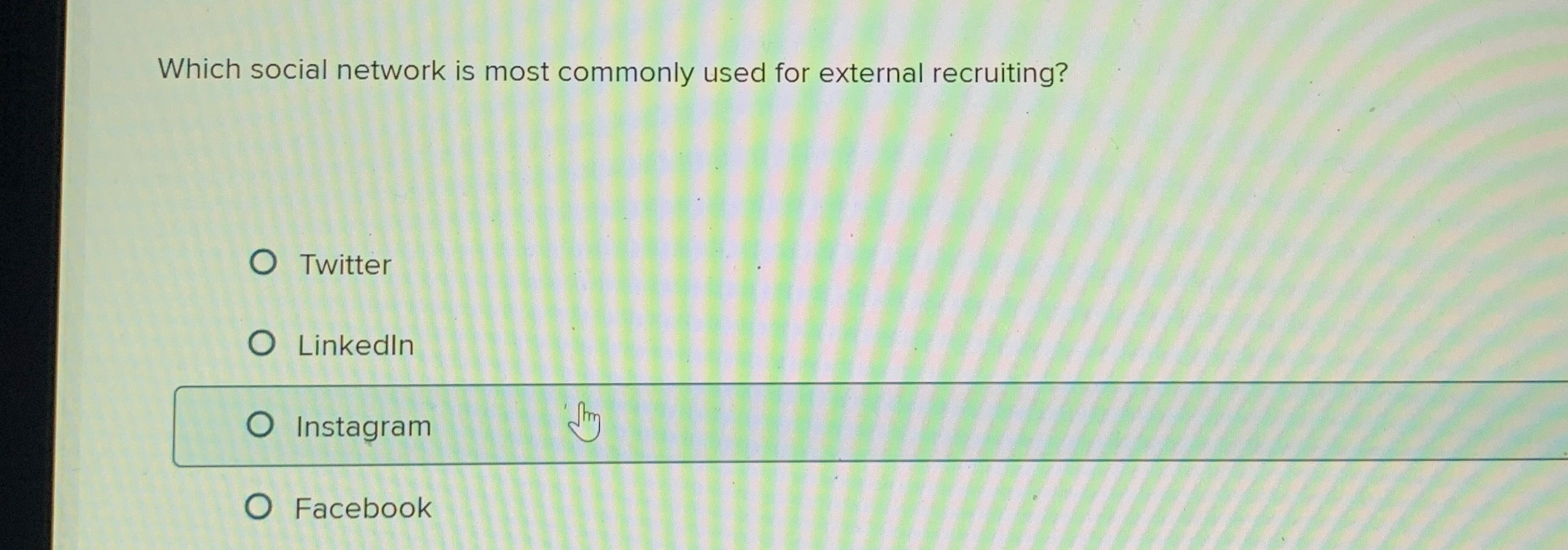  Which social network is most commonly used for external recruiting? Twitter