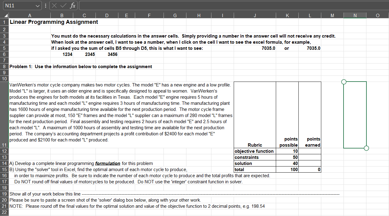  Linear Programming Assignment You must do the necessary calculations in the