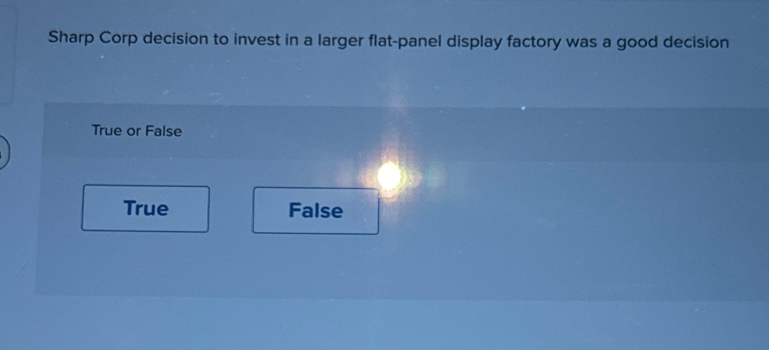  Sharp Corp decision to invest in a larger flat-panel display factory