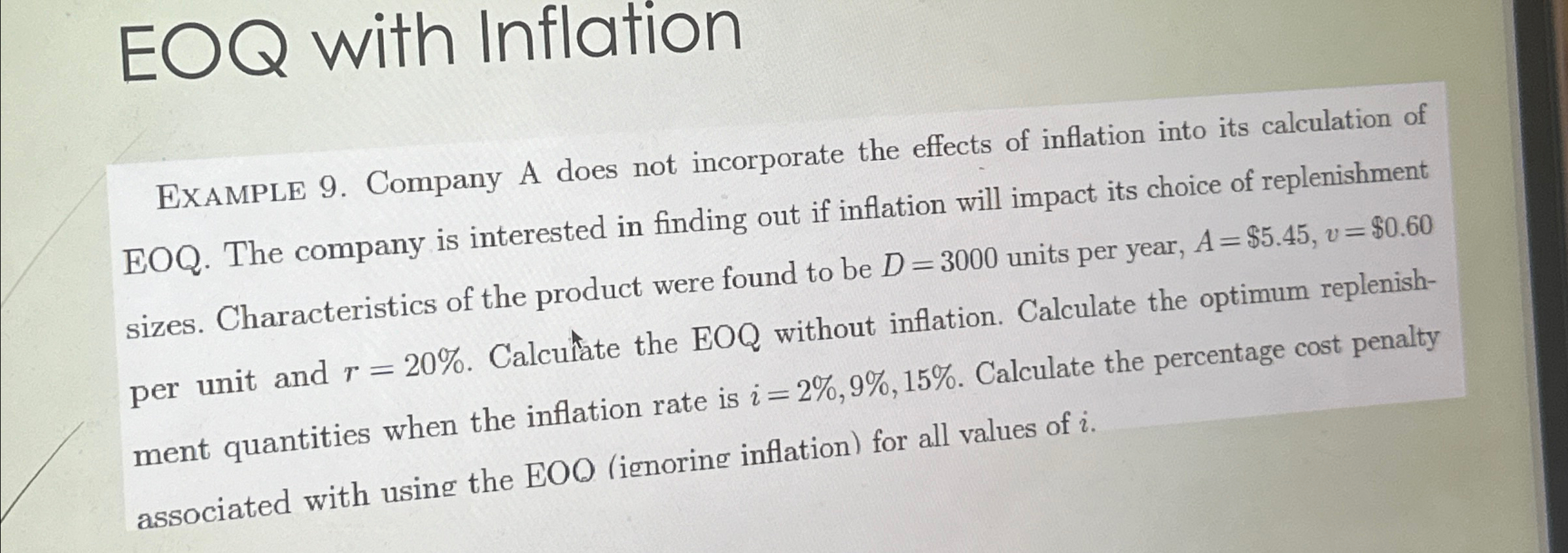  EOQ with Inflation EXAmple 9. Company A does not incorporate the