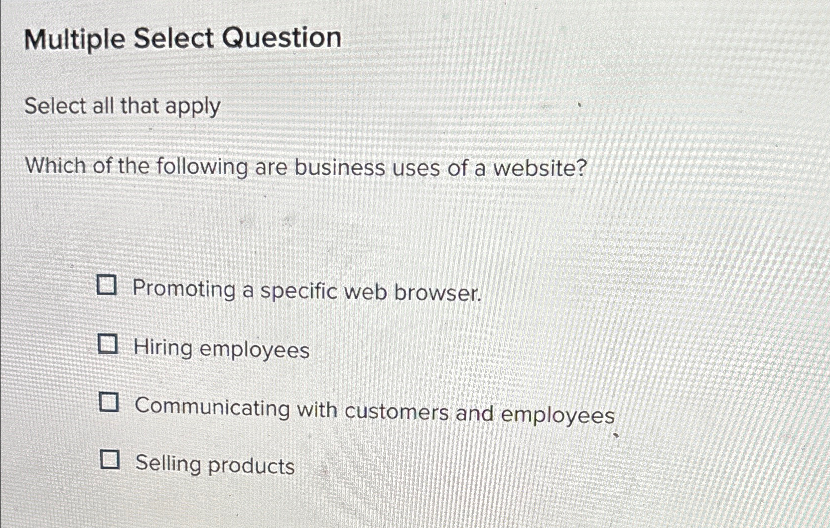  Multiple Select Question Select all that apply Which of the following
