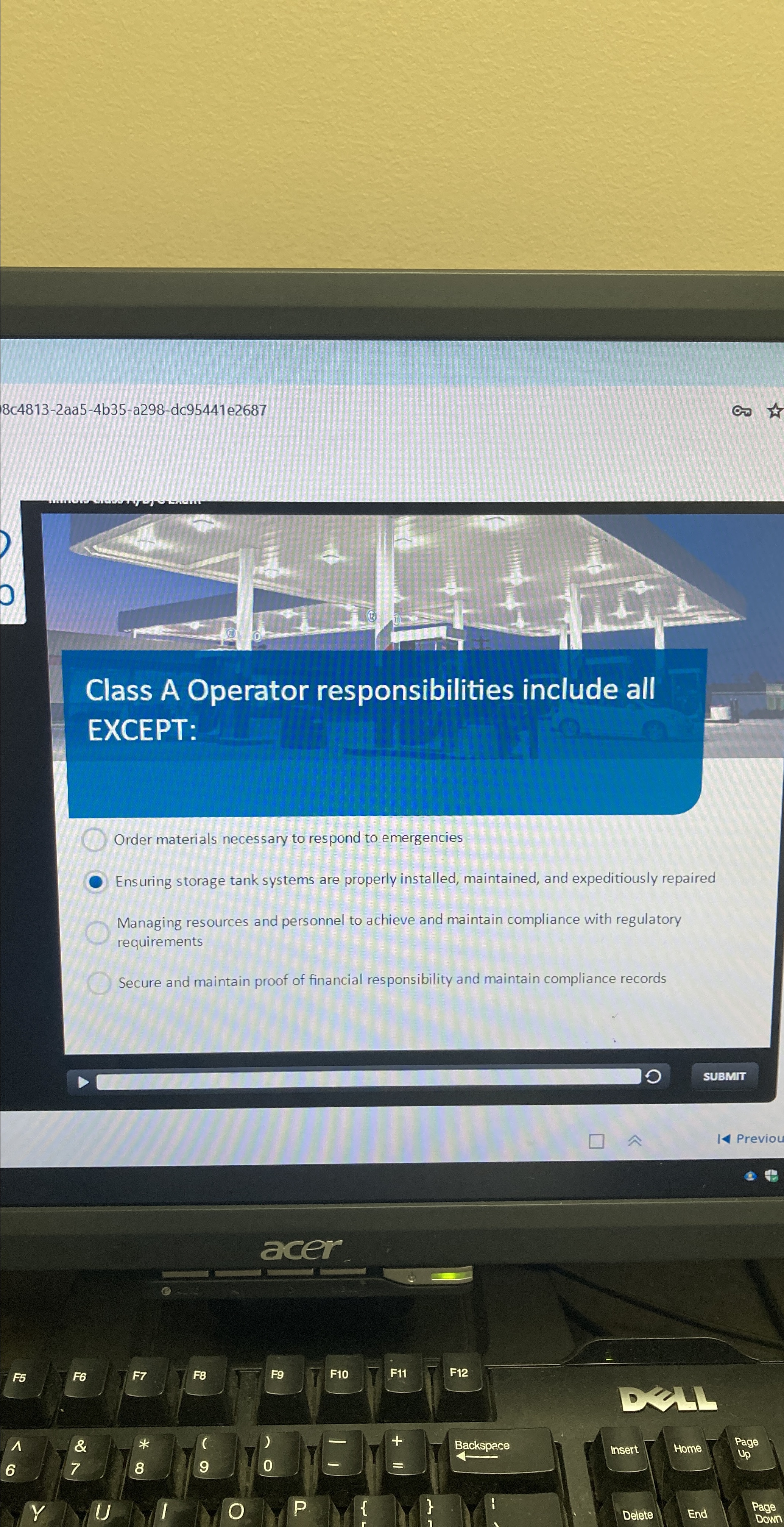  8c4813-2aa5-4b35-a298-dc95441e2687 Class A Operator responsibilities include all EXCEPT: Order materials necessary