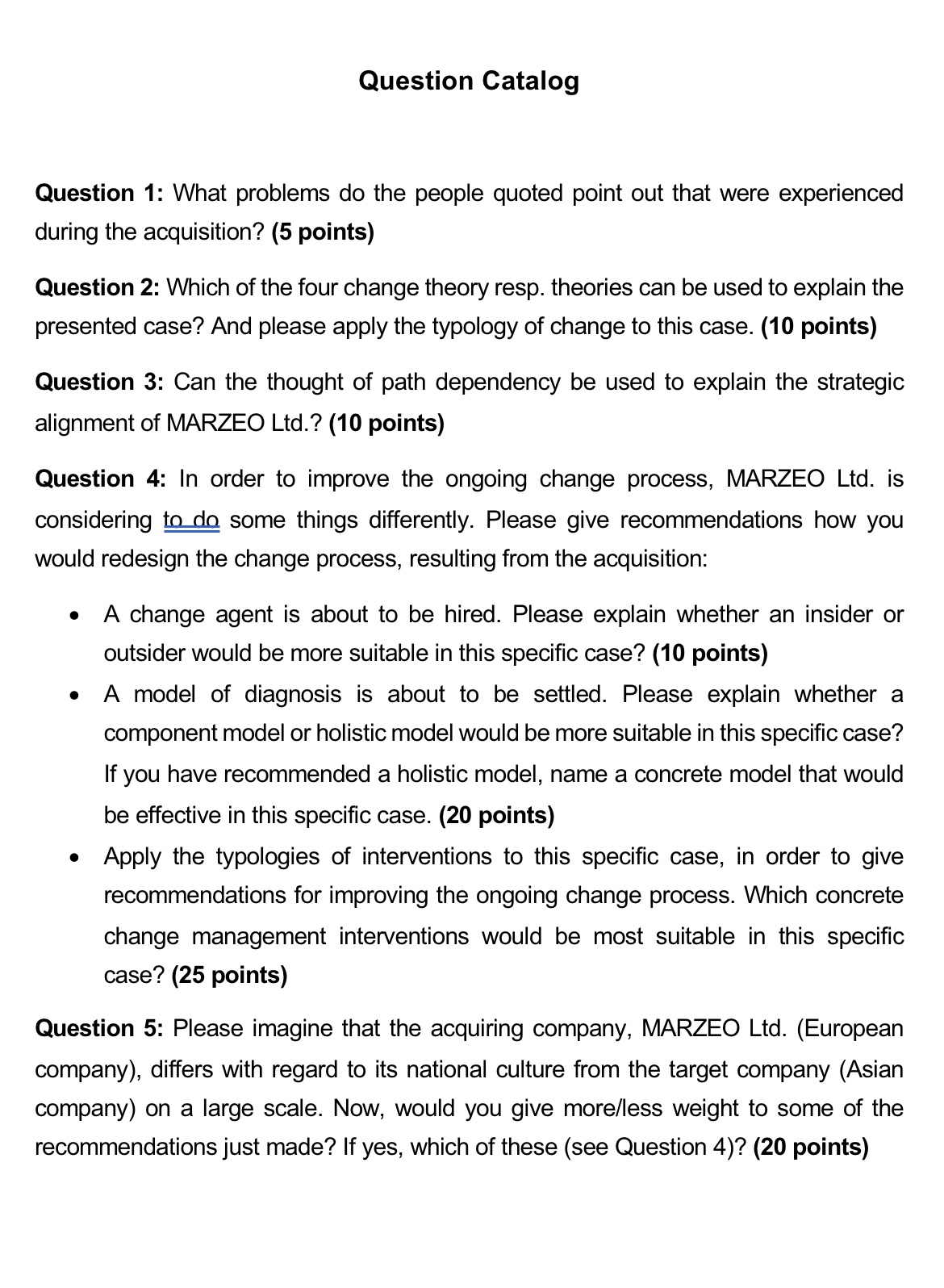  Please read the following case: MARZEO Ltd. is an international steel-making