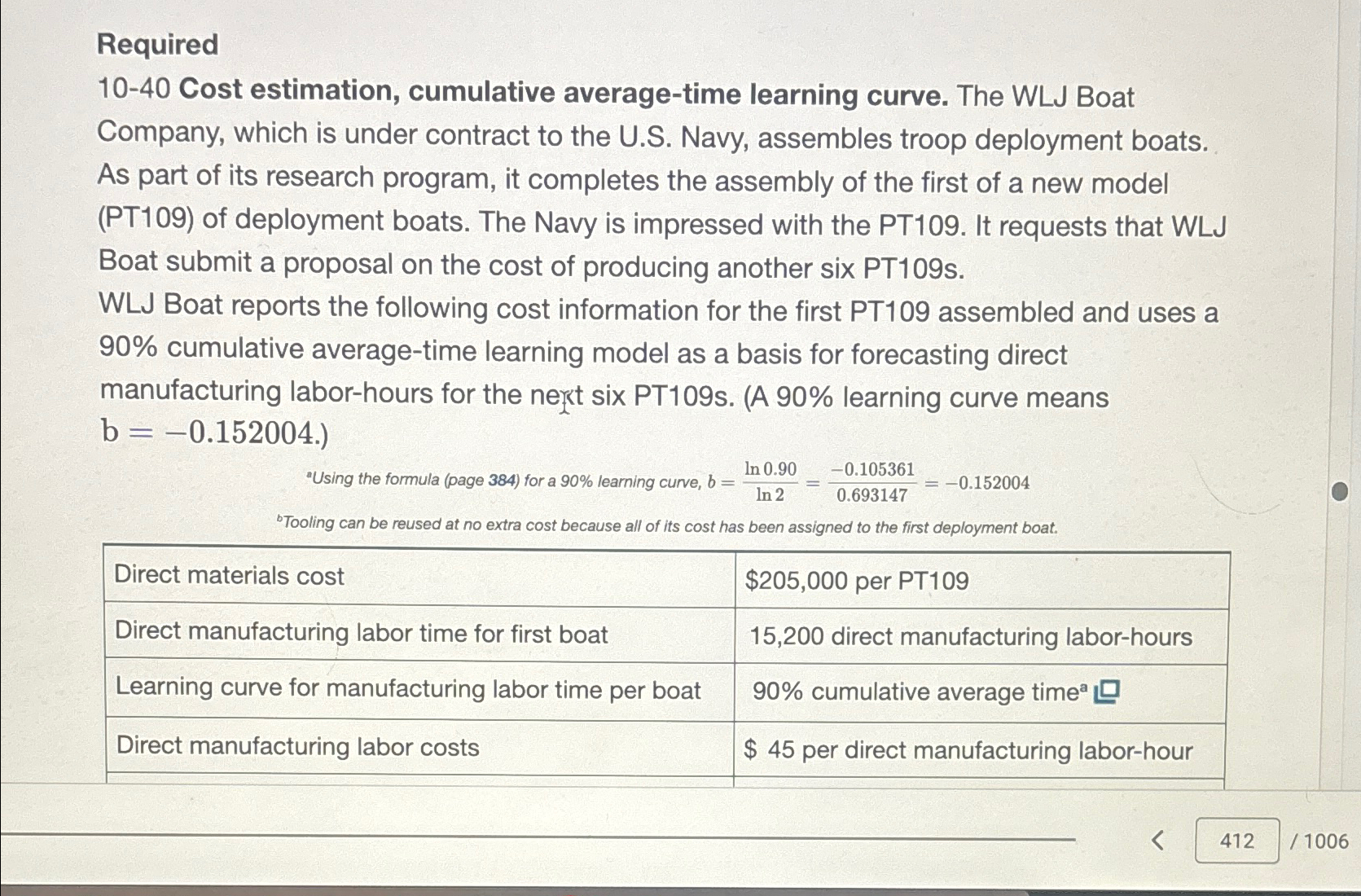  Required 10-40 Cost estimation, cumulative average-time learning curve. The WLJ Boat
